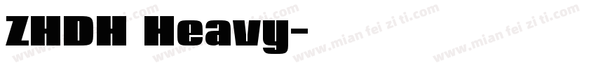 ZHDH Heavy字体转换